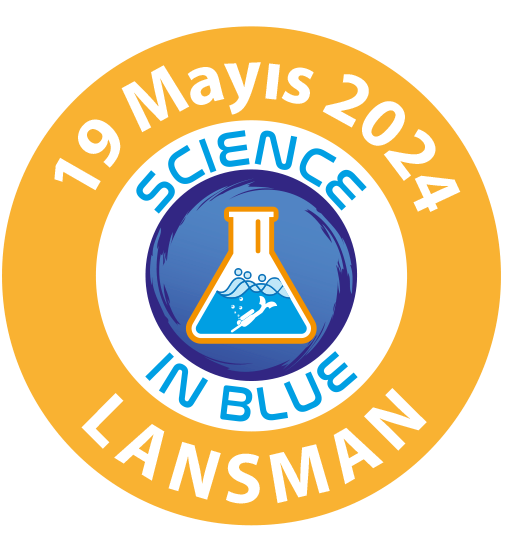 SCIENCEinBLUE PROJESİ'NİN HALKA TANITIM LANSMANI 19 Mayıs 2024'te YAPILACAK